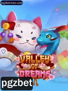 Descubra o Fascinante Universo do Jogo ValleyofDreams com pgzbet
